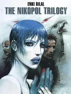 Titan Comics-The Nikopol Trilogy 2016 Retail Comic