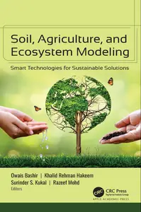 Soil, Agriculture, and Ecosystem Modeling