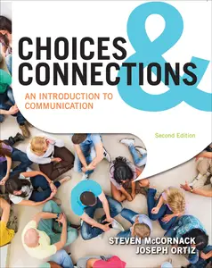 Choices & Connections: An Introduction to Communication