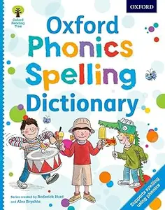 Oxford Phonics Spelling Dictionary