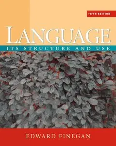 Language: Its Structure and Use, Fifth Edition (repost)