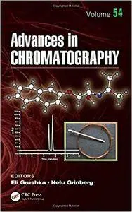 Advances in Chromatography: Volume 54