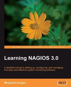 «Learning NAGIOS 3.0» by Wojciech Kocjan
