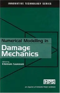 Numerical Modelling in Damage Mechanics [Repost]