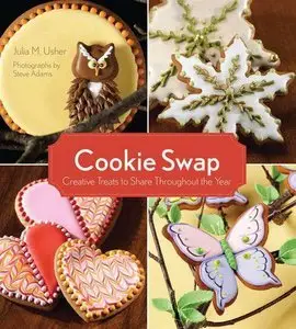 Cookie Swap: Creative Treats to Share Throughout the Year (Repost)