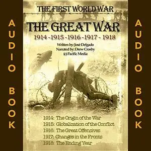 The Great War: The First World War [Audiobook]