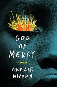 God of Mercy: A Novel