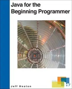 Java for the Beginning Programmer (repost)