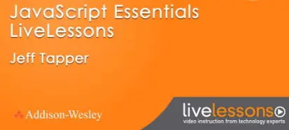 JavaScript Essentials - LiveLessons