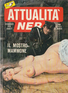 Attualità Nera - Volume 183 - Il Mostro Mammone