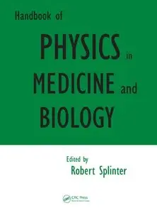 Handbook of Physics in Medicine and Biology (repost)