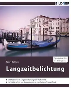 Langzeitbelichtung: Für bessere Fotos von Anfang an!