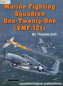 Marine Fighting Squadron One-Twenty-One (VHF-121) (Squadron/Signal Publications 6177)