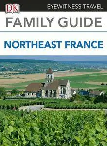 Eyewitness Travel Family Guide to France - Northeast France (repost)