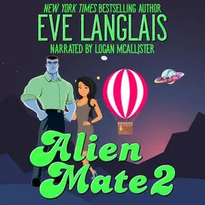 «Alien Mate 2» by Eve Langlais