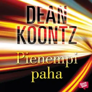 «Pienempi paha» by Dean Koontz