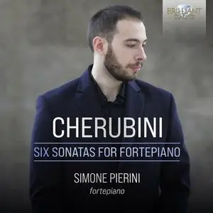 Simone El Oufir Pierini - Cherubini Six Sonatas for Fortepiano (2023)