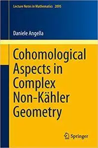 Cohomological Aspects in Complex Non-Kähler Geometry (Repost)