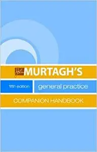 Murtagh's General Practice Companion Handbook