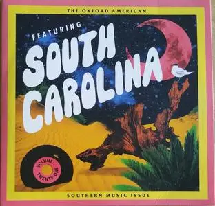 VA - The Oxford American Southern Music Issue: Featuring South Carolina (2019)