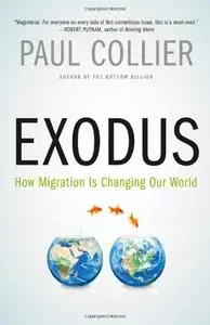 Exodus: How Migration is Changing Our World