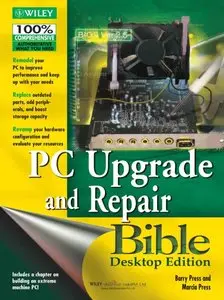 PC Upgrade and Repair Bible (Repost) 