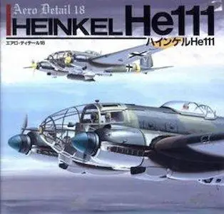 Henkel He 111 (Aero Detail 18)