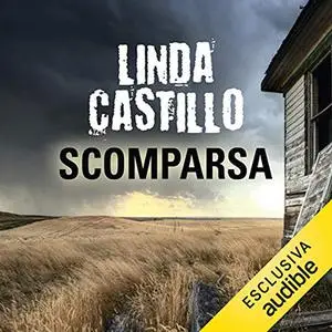 «Scomparsa» by Linda Castillo