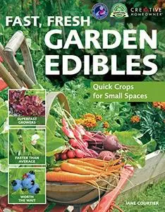 Fast, Fresh Garden Edibles: Quick Crops for Small Spaces