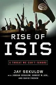 Rise of ISIS: A Threat We Can't Ignore [Repost]