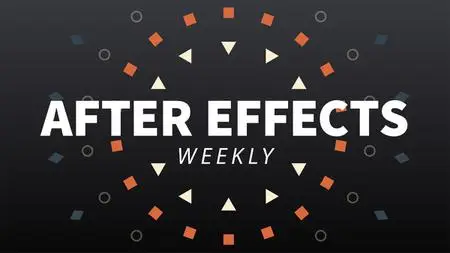 After Effects Weekly [Updated: 1/5/2023]