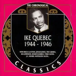Ike Quebec - 1944-1946 (1997)