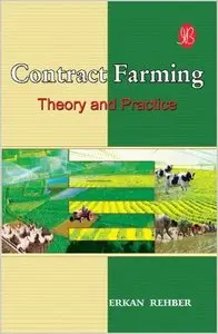 Contract Farming: Theory and Practice