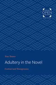 Adultery in the Novel: Contract and Transgression