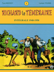 Richard le Téméraire - Tome 1 - Intégrale 1948-1950