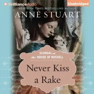 Never Kiss a Rake (Scandal at the House of Russell)