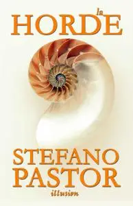 Stefano Pastor - La Horde