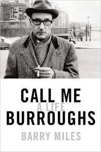 Call Me Burroughs: A Life [Audiobook]