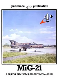 MiG-21 F,PF,PFM(SPS),R,SM,SMT,MF,bis,U,UM