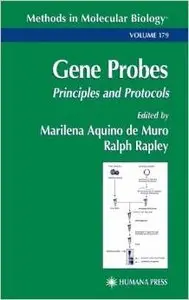 Gene Probes: Principles and Protocols (Methods in Molecular Biology) by Marilena Aquino do Muro[Repost]