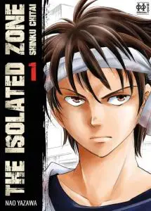 The Isolated Zone - Tome 1 2019