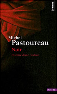 Noir. Histoire d'une couleur - Michel Pastoureau