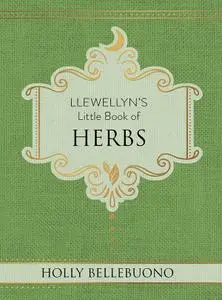 Llewellyn's Little Book of Herbs (Llewellyn's Little)