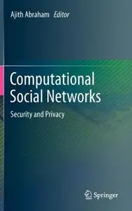 Computational Social Networks: Security and Privacy
