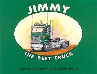 «Jimmy the Beet Truck» by Molly Pearce