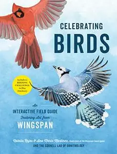 Celebrating Birds: An Interactive Field Guide Featuring Art from Wingspan (Repost)