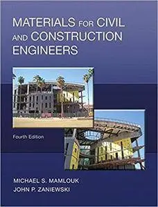 Materials for Civil and Construction Engineers (4th Edition)