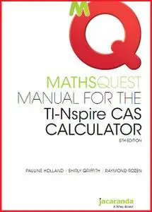 Manual for the TI Nspire CAS Calculator, 5th Edition