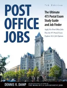 Post Office Jobs: The Ultimate 473 Postal Exam Study Guide, 7th Edition