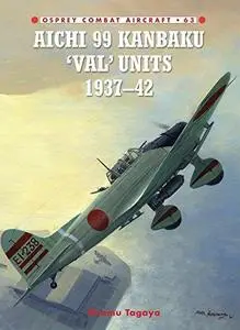 Aichi 99 Kanbaku 'Val' Units: 1937-42 (Repost)